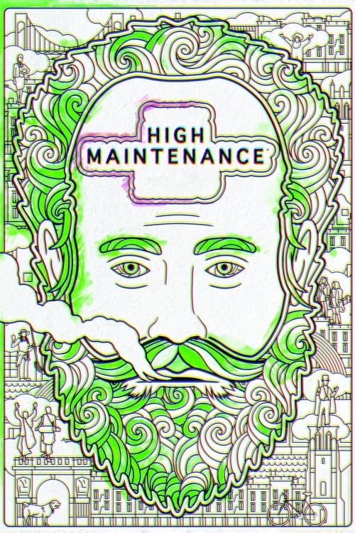 High Maintenance -  poster