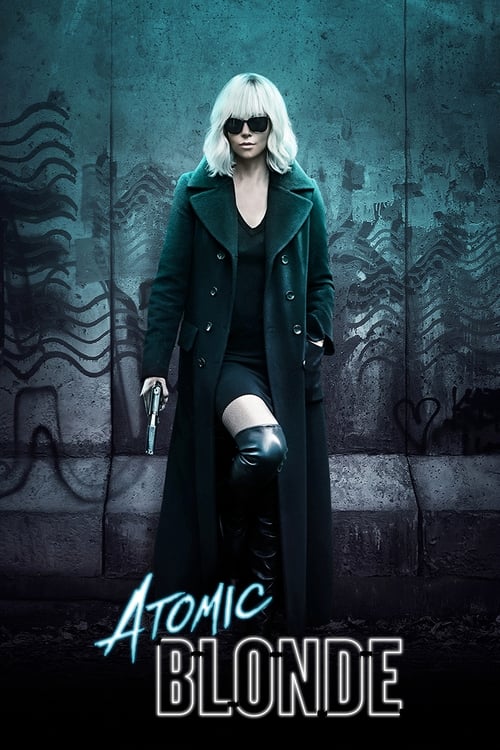 Atomic Blonde - Poster