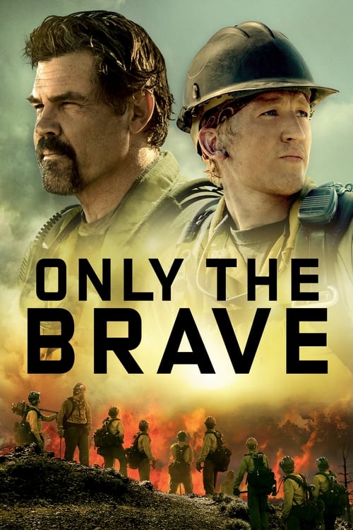 Only The Brave - Poster