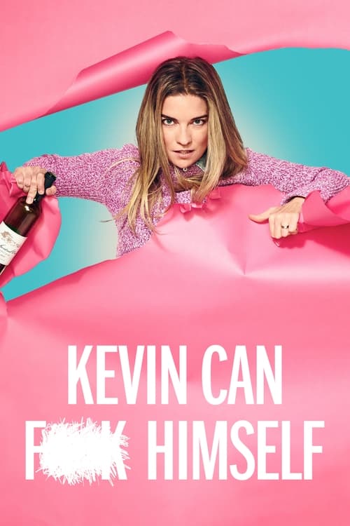 KEVIN CAN F**K HIMSELF - Poster