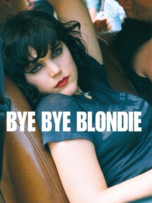Bye bye blondie - poster