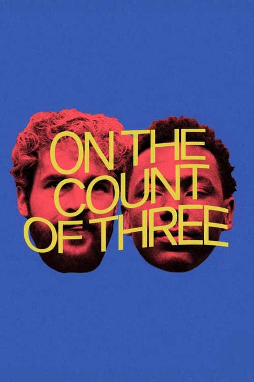 On the Count of Three - poster