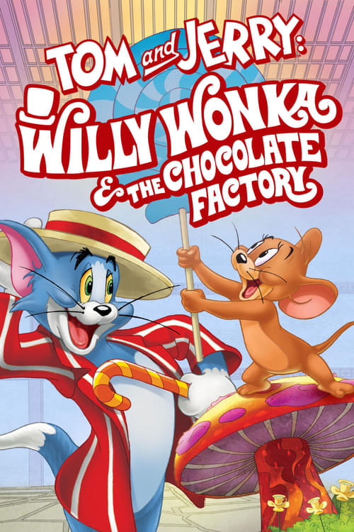Tom and Jerry: Willy Wonka and the Chocolate Factory - poster