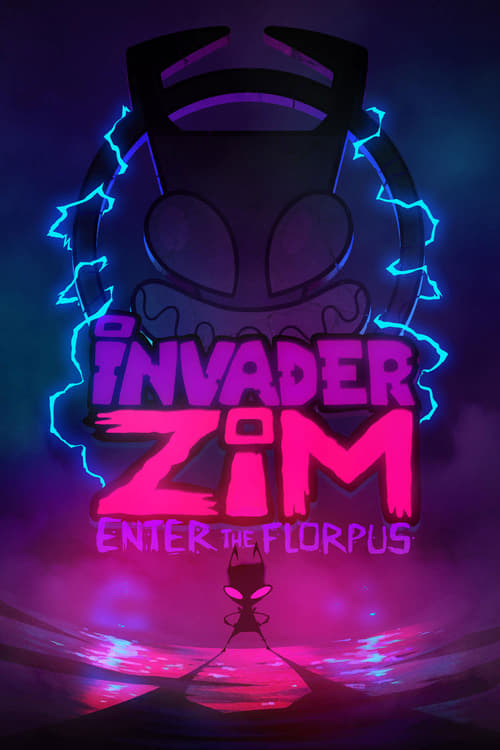 Invader ZIM: Enter the Florpus - poster