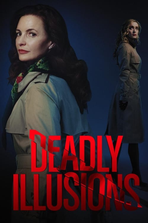 Deadly Illusions - Poster