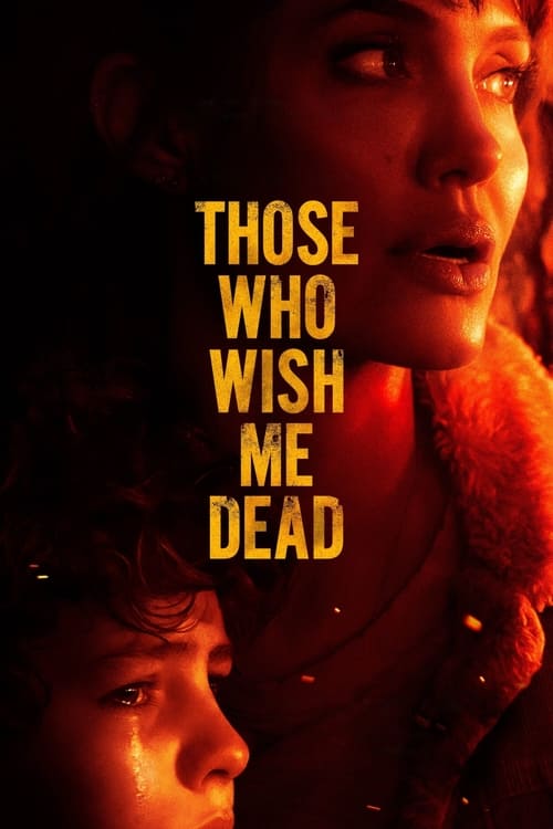 Those Who Wish Me Dead - Poster