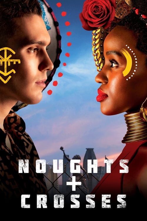Noughts + Crosses -  poster