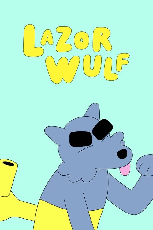 Lazor Wulf -  poster