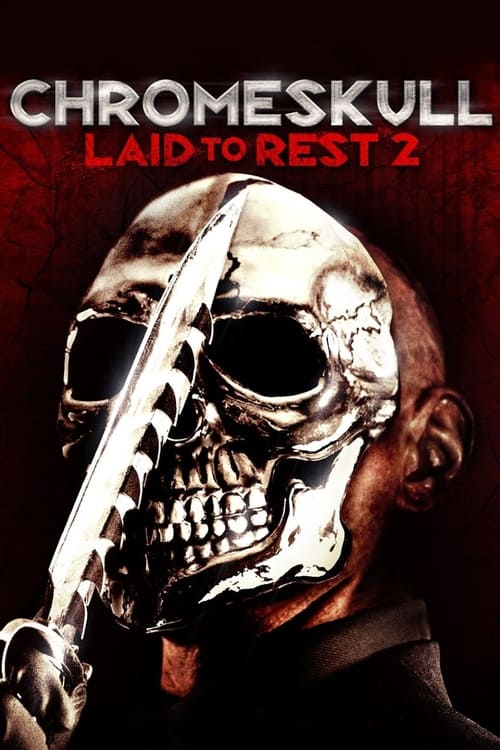 ChromeSkull: Laid to Rest 2 - poster
