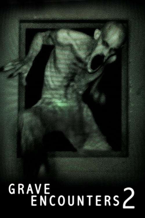 Grave Encounters 2 - poster